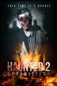 Постер Паранормальные явления 2 (Haunted 2: Apparitions)