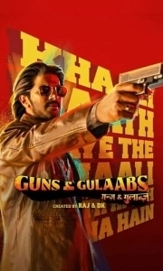 Постер Пистолеты и розы (Guns & Gulaabs)