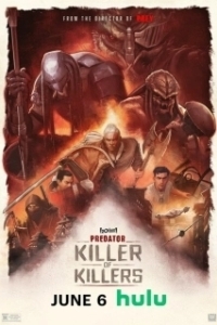 Постер Хищник: Убийца убийц (Predator: Killer of Killers)