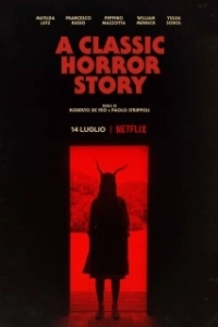 Постер Классическая история ужасов (A Classic Horror Story)