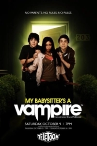 Постер Моя няня — вампир (My Babysitter's a Vampire: The Movie)