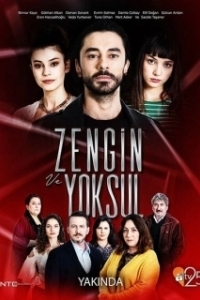 Постер Богатые и бедные (Zengin ve Yoksul)