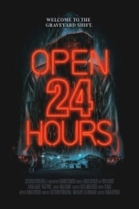 Постер Открыто 24 часа (Open 24 Hours)