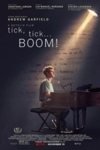 Постер Тик-так... БУМ! (Tick Tick Boom)