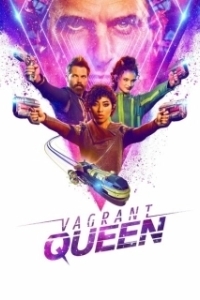 Постер Бродячая королева (Vagrant Queen)