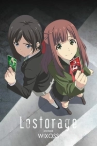 Постер Лострейдж: Побуждение WIXOSS (Lostorage incited Wixoss)