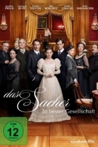 Постер Захер. История соблазна (Das Sacher. In bester Gesellschaft)