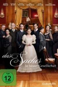 Постер Захер. История соблазна (Das Sacher. In bester Gesellschaft)