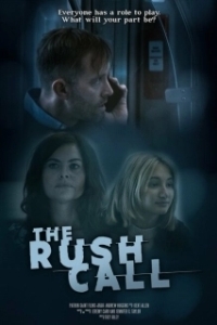 Постер Срочный звонок (The Rush Call)