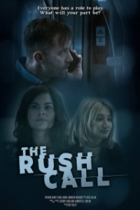 Постер Срочный звонок (The Rush Call)