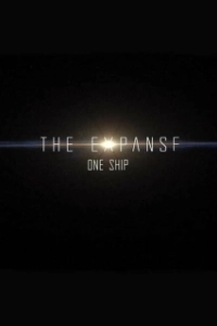 Постер Пространство: Один корабль (The Expanse: One Ship)