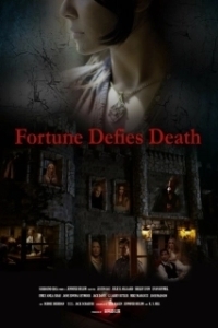 Постер Фортуна бросает вызов смерти (Fortune Defies Death)