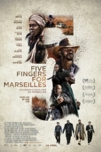 Постер Пять пальцев для Марселя (Five Fingers for Marseilles)