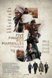Постер Пять пальцев для Марселя (Five Fingers for Marseilles)