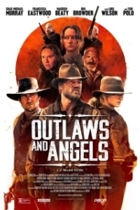 Постер Грешники и праведники (Outlaws and Angels)