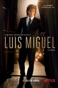 Постер Луис Мигель: Сериал (Luis Miguel: The Series)
