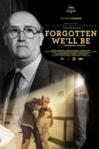 Постер Грядущая забывчивость (Forgotten We'll Be)