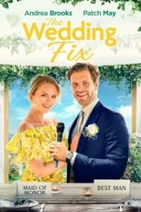 Постер Свадебная удача (The Wedding Fix)