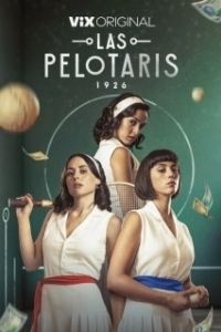 Постер Пелотари (Las Pelotaris 1926)