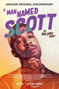 Постер Мужчина по имени Скотт (A Man Named Scott: The Kid Cudi Story)