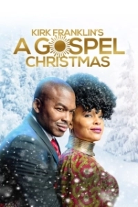 Постер Евангельское Рождество Кирка Франклина (Kirk Franklin's A Gospel Christmas)