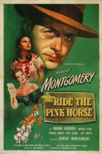 Постер Розовая лошадь (Ride the Pink Horse)