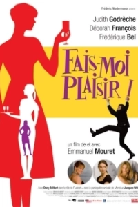 Постер Доставь мне удовольствие! (Fais-moi plaisir!)