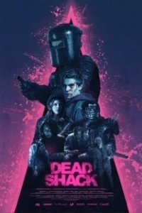 Постер Лачуга смерти (Dead Shack)