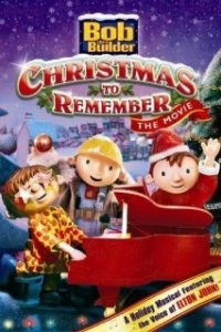 Постер Боб Строитель: Незабываемое Рождество (Bob the Builder: A Christmas to Remember)