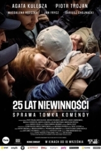 Постер 25 лет невиновности. Дело Томка Коменды (25 lat niewinnosci. Sprawa Tomka Komendy)