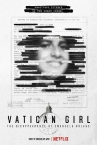 Постер Девочка из Ватикана: исчезновение Эмануэлы Орланди (Vatican Girl: The Disappearance of Emanuela Orlandi)