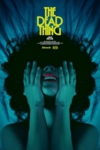 Постер Мертвечина (The Dead Thing)
