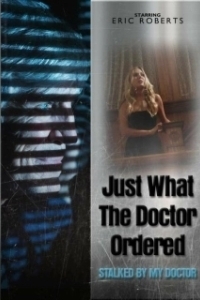 Постер То, что доктор прописал (Just What the Doctor Ordered)