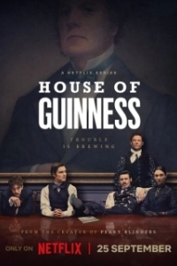 Постер Дом Гиннесса (House of Guinness)