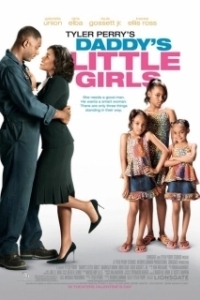 Постер Папина дочка (Tyler Perry's Daddy's Little Girls)