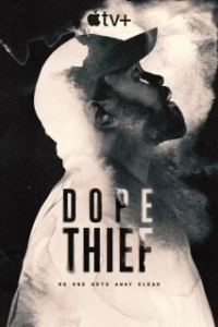 Постер Нарковоры (Dope Thief)
