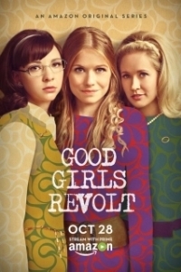Постер Бунт пай-девочек (Good Girls Revolt)