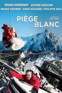 Постер Катастрофа в Альпах (Piège blanc)
