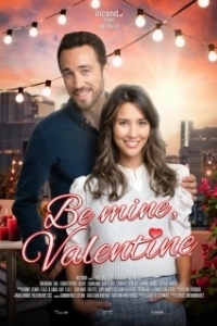 Постер Будь моей валентинкой (Be Mine, Valentine)