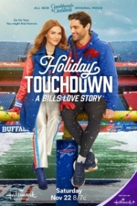 Постер Рождественский тачдаун: футбольная история любви (Holiday Touchdown: A Bills Love Story)